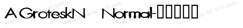 AGroteskN Normal字体转换